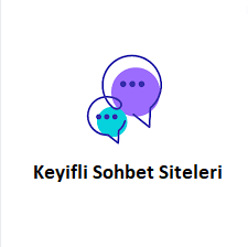 Keyifli Sohbet Siteleri